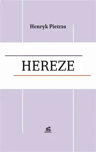 Hereze - Henryk Pietras