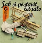 Jak si postavit letadlo