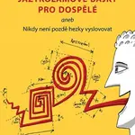 Jazykolamové bajky pro dospělé