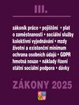 Zákony III 2025 - Zákoník práce, Pojištění, Sociální služby