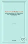 Provincionalistovy nepochybně pochybné pochybnosti nad nezpochybnitelností demokracie - kniha z kategorie Filozofie