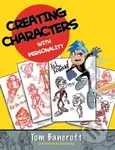 Creating Characters with Personality - Tom Bancroft, Glen Keane (ilustrátor) - kniha z kategorie Umění, design a architektura