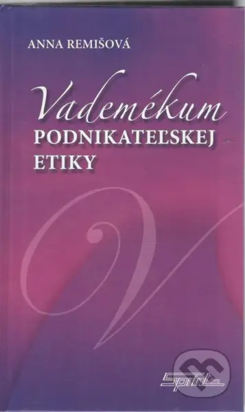 Vademékum podnikateľskej etiky - Anna Remišová - kniha z kategorie Obchod