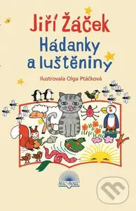 Hádanky a luštěniny - Jiří Žáček, Olga Ptáčková