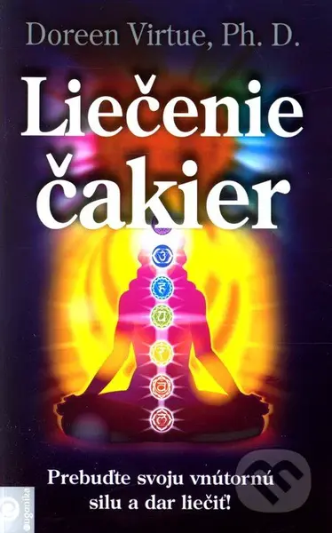 Liečenie čakier - Doreen Virtue - kniha z kategorie Astrologie a věštění