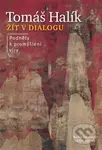 Žít v dialogu (Podněty k promýšlení víry) - Tomáš Halík - kniha z kategorie Teologie