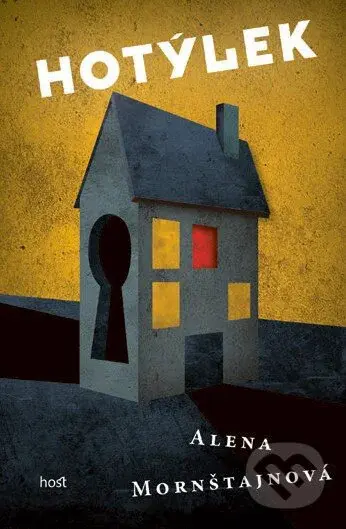 Hotýlek - Alena Mornštajnová - kniha z kategorie Společenská beletrie