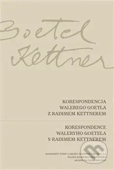 Korespondence Waleryho Goetela s Radimem Kettnerem - kniha z kategorie Ekologie