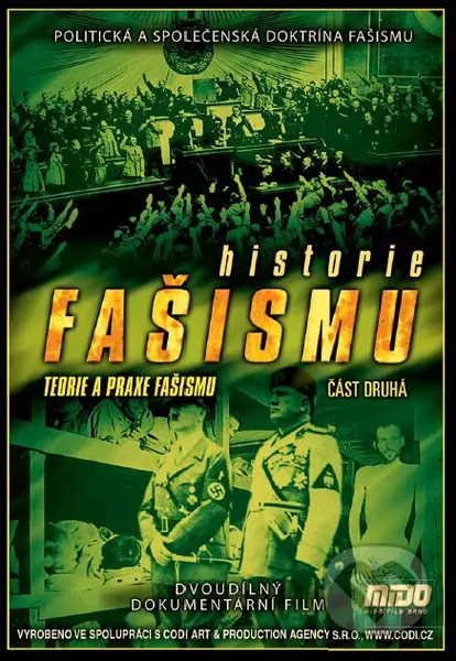 História fašizmu II. (Teória a prax fašizmu) - film z kategorie Válečné dokumenty