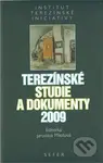 Terezínské studie a dokumenty 2009 - Jaroslava Milotová - kniha z kategorie Studie