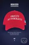 Přežít autokracii - Masha Gessen