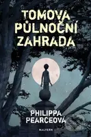 Tomova půlnoční zahrada - Philippa Pearce - kniha z kategorie Beletrie pro děti