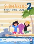 Submarino 2 (Pack: Libro del Alumno + Cuaderno de Actividades + audio descargable) - kniha z kategorie Jazykové učebnice a slovníky