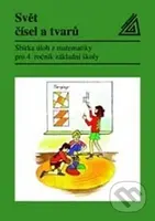 Svět čísel a tvarů - Sbírka úloh (Matematika pro 4. roč. ZŠ) - kniha z kategorie 1. stupeň