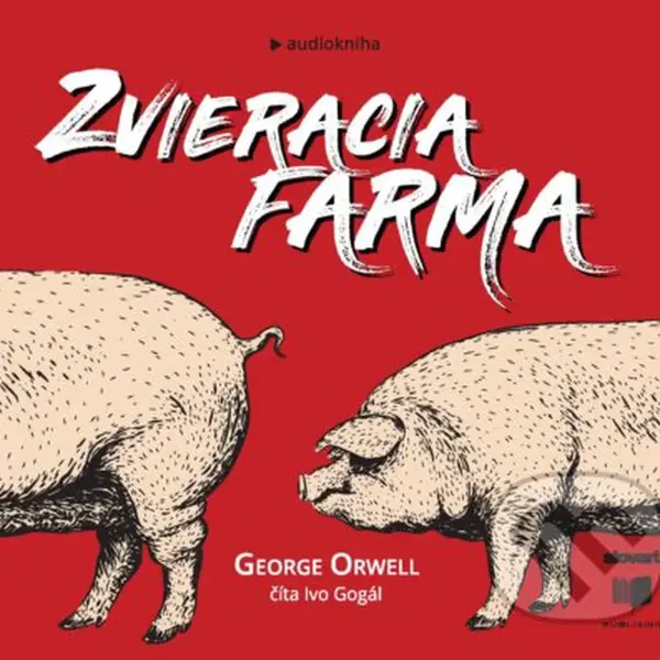Zvieracia farma - George Orwell - audiokniha z kategorie Společenská beletrie