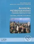 Architektúra softvérových systémov - Ľubor Šešera - kniha z kategorie Vysoké školy