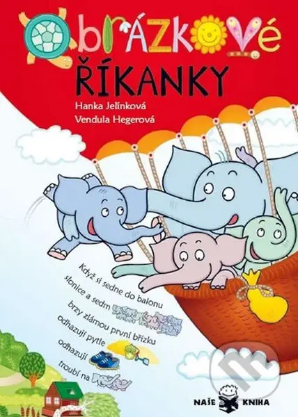 Obrázkové říkanky - Hanka Jelínková - kniha z kategorie Hádanky a říkanky