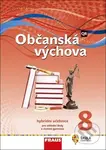 Občanská výchova 8 Hybridní učebnice (pro základní školy a víceletá gymnázia) - kniha z kategorie 2. stupeň