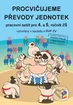 Procvičujeme převody jednotek (pracovní sešit pro 4. a 5. ročník) - kniha z kategorie 2. stupeň