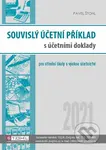 Souvislý účetní příklad s účetními doklady 2021 - Pavel Štohl - kniha z kategorie Střední školy