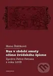 Rus v období smuty očima švédského špiona (Zpráva Petra Petreia z roku 1608) - kniha z kategorie Humanitní a společenské vědy