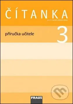 Čítanka 3 Příručka učitele - Karel Šebesta, Kateřina Váňová - kniha z kategorie 1. stupeň