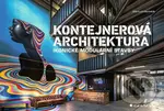 Kontejnerová architektura (Ikonické modulární stavby) - kniha z kategorie Stavebnictví
