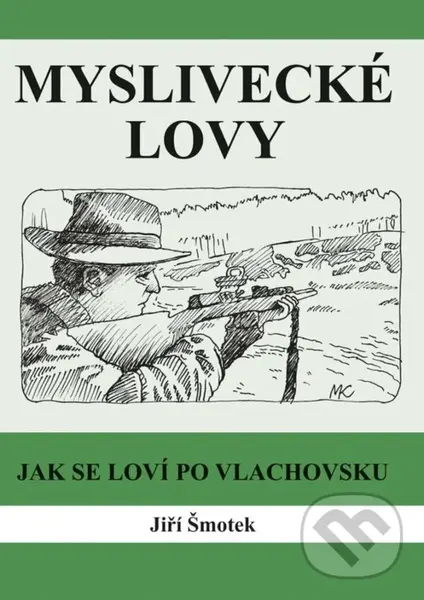 Myslivecké lovy - Jiří Šmotek