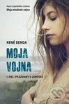 Moja vojna (Prázdniny v Juhoške) - René Benda