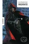 Inkognito (Tajné vydání) - Ed Brubaker, Sean Phillips - kniha z kategorie Komiksy