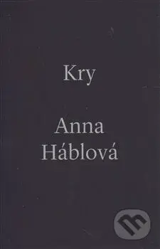 Kry - Anna Háblová - kniha z kategorie Poezie