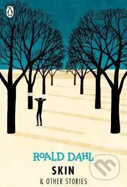Skin and Other Stories - Roald Dahl - kniha z kategorie Beletrie pro děti