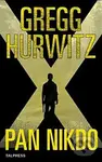 Pan Nikdo - Gregg Hurwitz - kniha z kategorie Thrillery