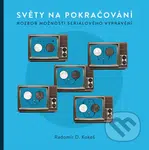 Světy na pokračování (Rozbor možností seriálového vyprávění) - kniha z kategorie Film