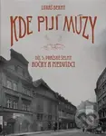 Kde pijí múzy (Díl 3.) (Pražské šelmy. Kočky a Medvídci) - kniha z kategorie Mapy a cestování