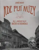 Kde pijí múzy (Díl 3.) (Pražské šelmy. Kočky a Medvídci) - kniha z kategorie Mapy a cestování