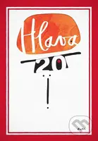 Hlava 20 (20 myšlienok, ktoré som mal poznať ako mladý) - kniha z kategorie Podnikání