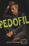 Pedofil - Mária Blšáková