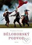Bělohorský podvod - Vladimír Čermák