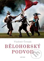 Bělohorský podvod - Vladimír Čermák - kniha z kategorie Historie