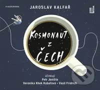Kosmonaut z Čech (audiokniha) (CD (mp3)) - Jaroslav Kalfař - audiokniha z kategorie Sci-fi a fantasy