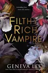 Filthy Rich Vampire - Geneva Lee - kniha z kategorie Sci-fi a fantasy