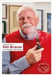 Petr Brukner (Jen tak jsem šel kolem) - Vladimír Kroc - kniha z kategorie Životopisy