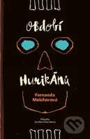 Období hurikánů - Fernanda Melchor - kniha z kategorie Společenská beletrie