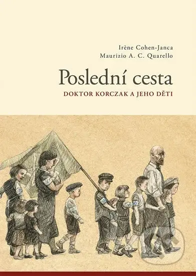 Poslední cesta - Irene Cohen-Janca - kniha z kategorie Beletrie