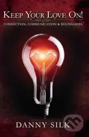 Keep Your Love on (Connection, Communication and Boundaries) - kniha z kategorie Humanitní a společenské vědy