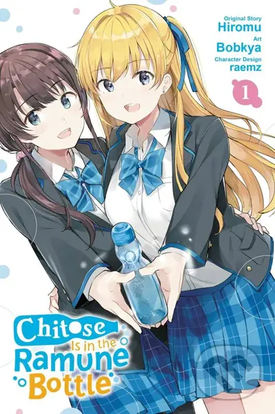 Chitose Is in the Ramune Bottle 1 (manga) - Hiromu, raemz (Ilustrátor), Bobkya (Ilustrátor)