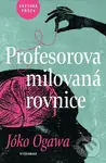 Profesorova milovaná rovnice - Yoko Ogawa