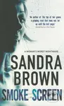 Smoke Screen - Sandra Brown - kniha z kategorie Společenská beletrie