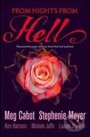 Prom Nights From Hell (Five Paranormal Stories) - Meg Cabot, Stephenie Meyer a kol. - kniha z kategorie Beletrie pro děti